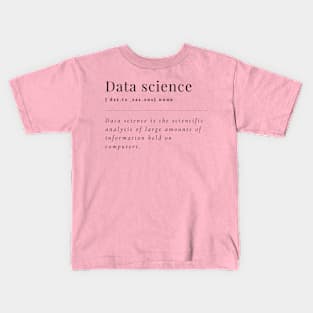 Data Science Definition Kids T-Shirt